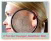 3 Great Tips for Achieving Youthful, Healthy Skin